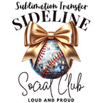 Sideline Social Club Sublimation Transfer