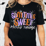 Sometimes Sweet Mostly Savage DTF Transfer (SBBB)