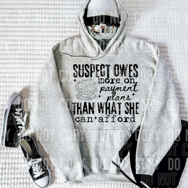 Suspect Owes More On Payment Plans DTF Transfer (SBBB)
