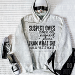 Suspect Owes More On Payment Plans DTF Transfer (SBBB)