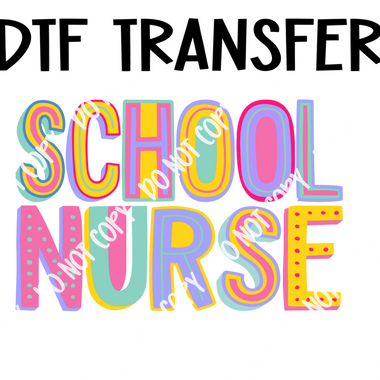 Colorful School Nurse DTF Transfer