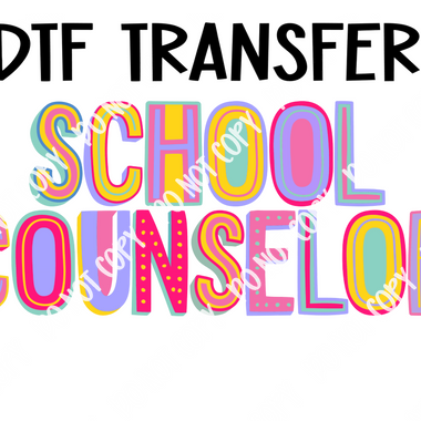 Colorful School Counselor DTF Transfer