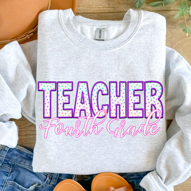 Faux Embroidery Fourth Grade Teacher DTF Transfer