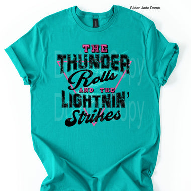 Thunder Rolls DTF Transfer