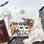 Too Cute To Spook DTF Transfer (SDD)