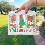 Y'all are Nuts Nutcracker Coquette Wholesale Tee
