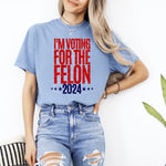 Voting for the Felon Screen Print High Heat Transfer V133