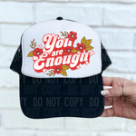 You Are Enough DTF Transfer (SBBB)