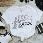 Other People's Opinions DTF Transfer (SBBB)