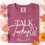 Talk Turkey To Me WHITE DTF Transfer (SBBB)