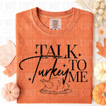 Talk Turkey To Me BLACK DTF Transfer (SBBB)