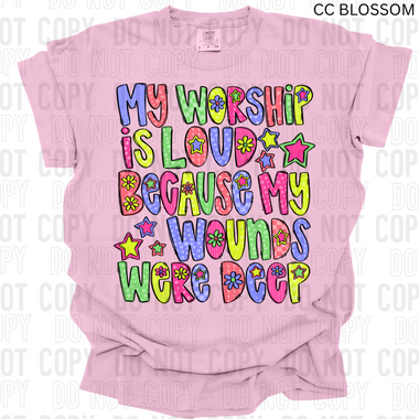 My Worship is Loud DTF Transfer (AR)