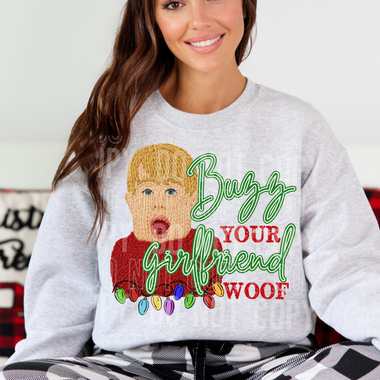 Buzz Your Girlfriend Faux Yarn DTF Transfer (SBB)