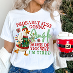 Probably Just Gonna Jingle Some of The Way DTF Transfer (SBB)
