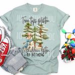 Tree Tops Glisten and Children Listen To Nothing DTF Transfer (SBB)