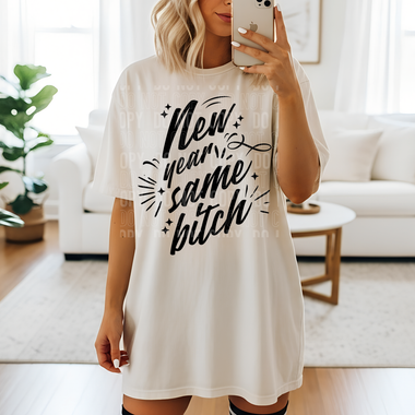 New Year Same B - DTF Transfer (SBB)