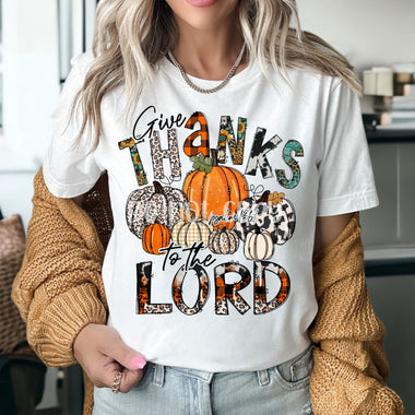 Give Thanks to the Lord Screen Print High Heat Transfer Z13