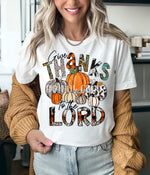 Give Thanks to the Lord Screen Print High Heat Transfer Z13