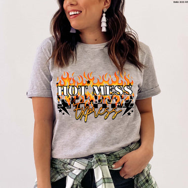 Hot Mess Express Screen Print High Heat Transfer W60