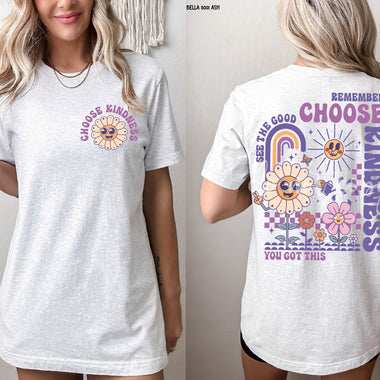Remember Choose Kindness Front & Back Screen Print High Heat Transfer T57