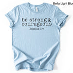 Be Strong and Courageous Single Color Screen U2