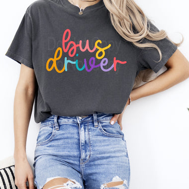 Colorful Cursive BUS DRIVER DTF Transfer