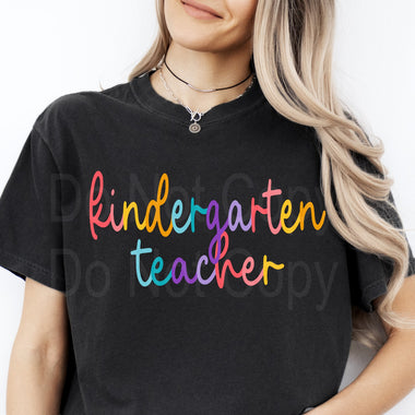 Colorful Cursive KINDERGARTEN TEACHER DTF Transfer