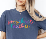 Colorful Cursive PRESCHOOL TEACHER DTF Transfer