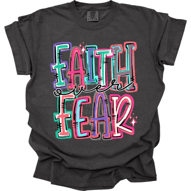 Faith Over Fear DTF Transfer (S & G)
