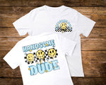"No restocks" Handsome Dude 8" Front and Back Screen Print High Heat Transfer Q70