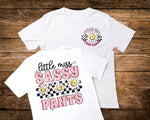 "No restocks" Sassy Pants 8" Front and Back Screen Print High Heat Transfer W40