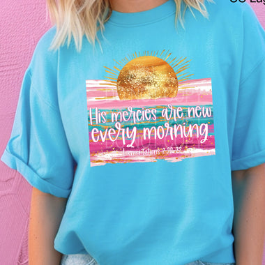 His Mercies are New Every Morning DTF Transfer (OH)