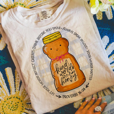 Kind Words are like Honey Wholesale Tee