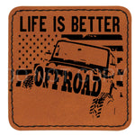Life is Better Offroad Leather Patches *Patch Only*