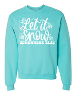 Let it snow Somewhere Else Screen Print Transfer B17