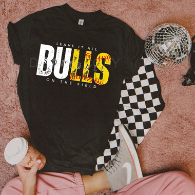 Leave It All On The Field BULLS Softball WHITE DTF Transfer