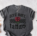 Need More Tattoos DTF Transfer