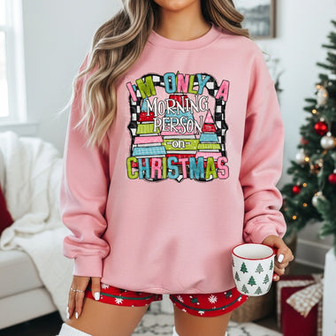 I'm Only a Morning Person on Christmas DTF Transfer (KD)