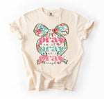 Pray on it Pray over it Pray through it with Floral Bow DTF Transfer