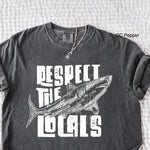 Respect the Locals DTF Transfer