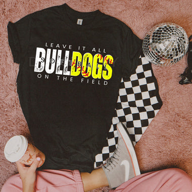 Leave It All On The Field BULLDOGS Softball WHITE DTF Transfer