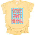 Sorry Can't Mommin DTF Transfer (CC)