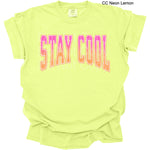 Stay Cool DTF Transfer