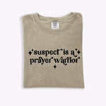 Suspect is a Prayer Warrior DTF Transfer