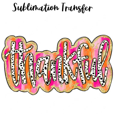 Thankful Gold Sublimation Transfer