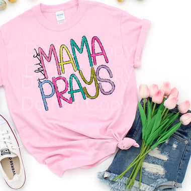 This Mama Prays Colorful DTF Transfer