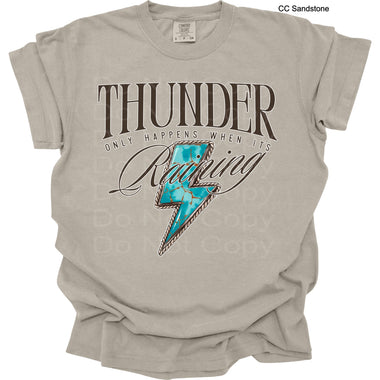 Thunder Only Happens When It's Raining DTF Transfer (KD)