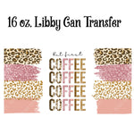 But First Coffee 16 oz. Libby Beer Can Sublimation Transfer Wrap