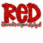 RED remember everyone deployed Sublimation Transfer