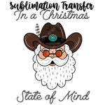 Christmas State of Mind Sublimation Transfer